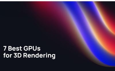Best GPU for 3D Rendering: Top Picks for Faster Output