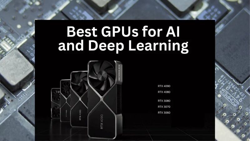 Best GPU for Deep Learning: Top Picks for Neural Networks