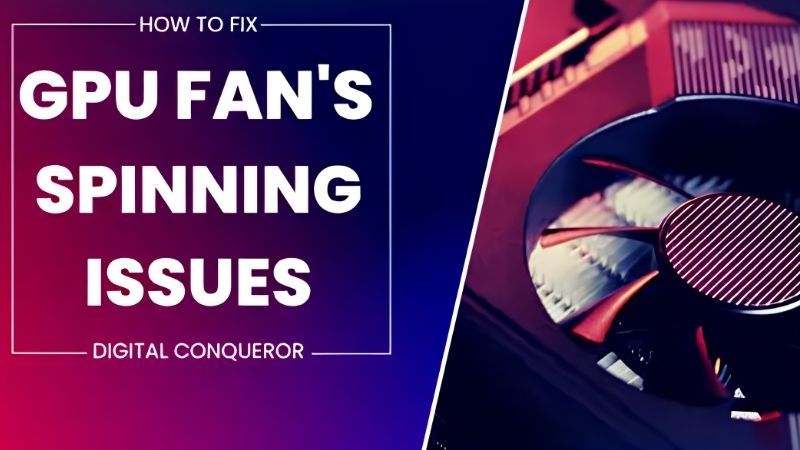 How To Fix Gpu Fan Not Spinning