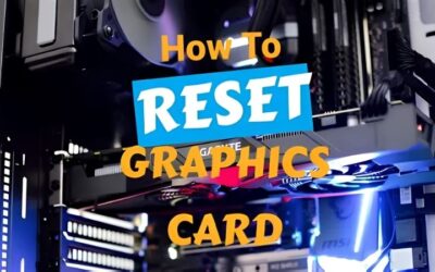  How to Reset Graphics Card: Ultimate RTX 4070 Super Review