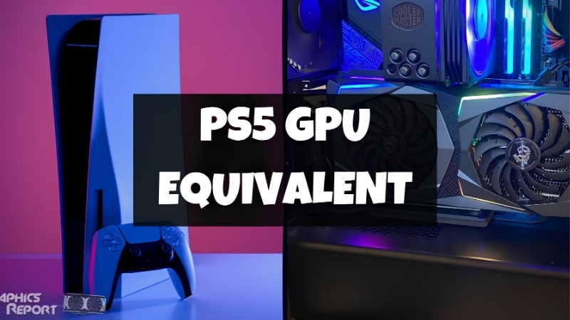 what-graphic-card-is-the-absolute-best-ps5-gpu-equivalent