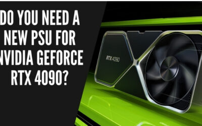 What PSU for RTX 4090? A Simple Step-by-Step Buying Guide