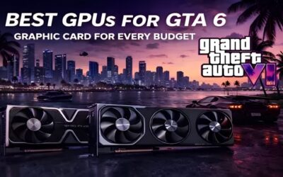 Best GPU for GTA 6 in 2026: What to Buy Before Launch Day