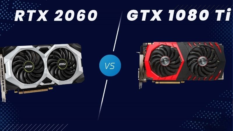 GTX 1080 Ti vs RTX 2060 in 2026: Which Legend Still Wins?
