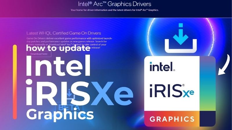 Intel Iris Xe Graphics Driver: 2026 Update and Fix Guide