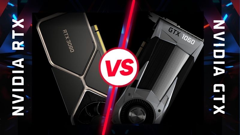 Nvidia RTX vs GTX: What the Names Mean and Which to Buy Now