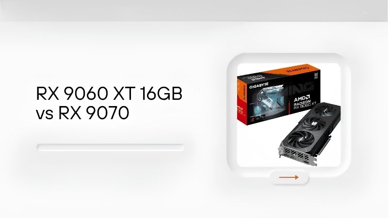 RX 9070 XT vs 9060 XT 16GB: Which AMD Card Wins in 2026?